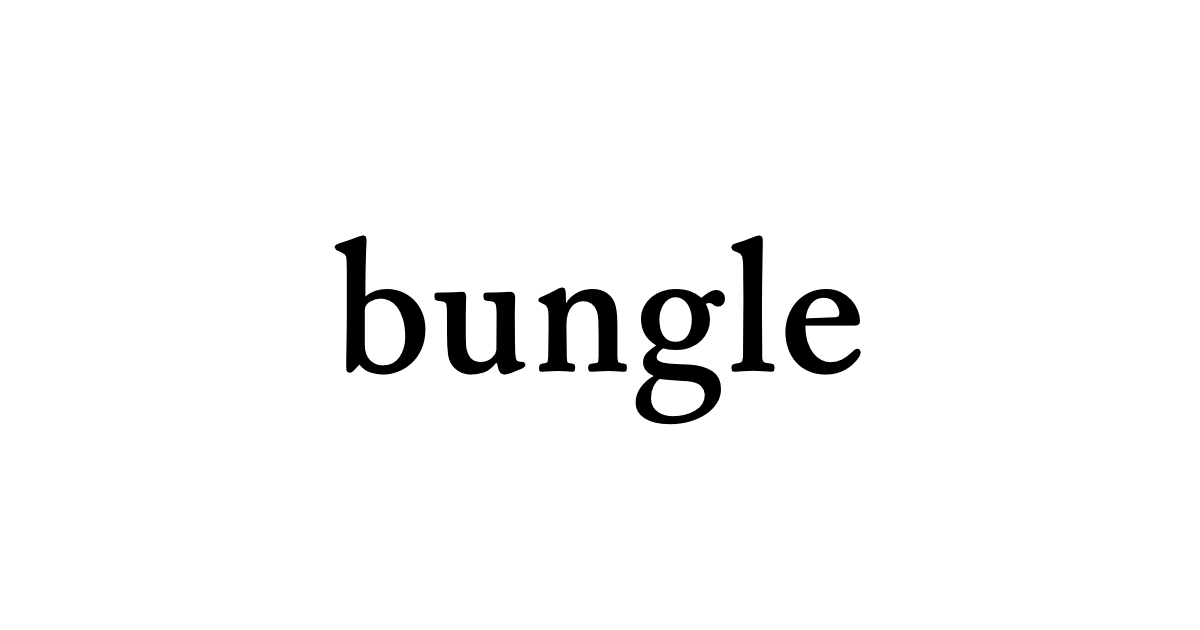 bungle • Flowery Dictionary