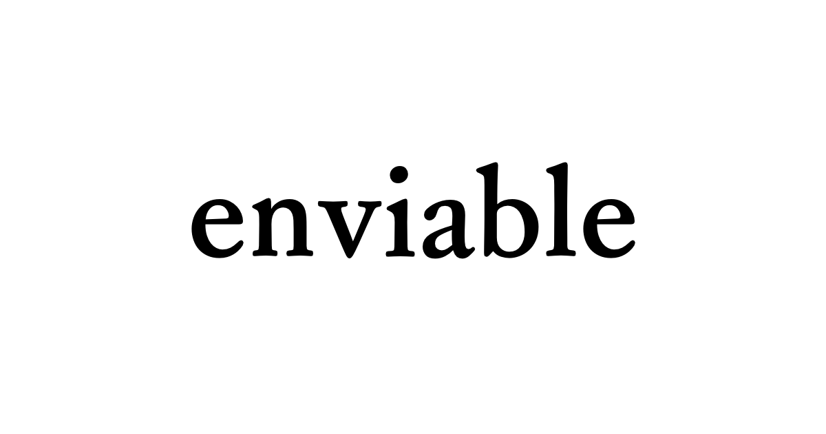 enviable • Flowery Dictionary