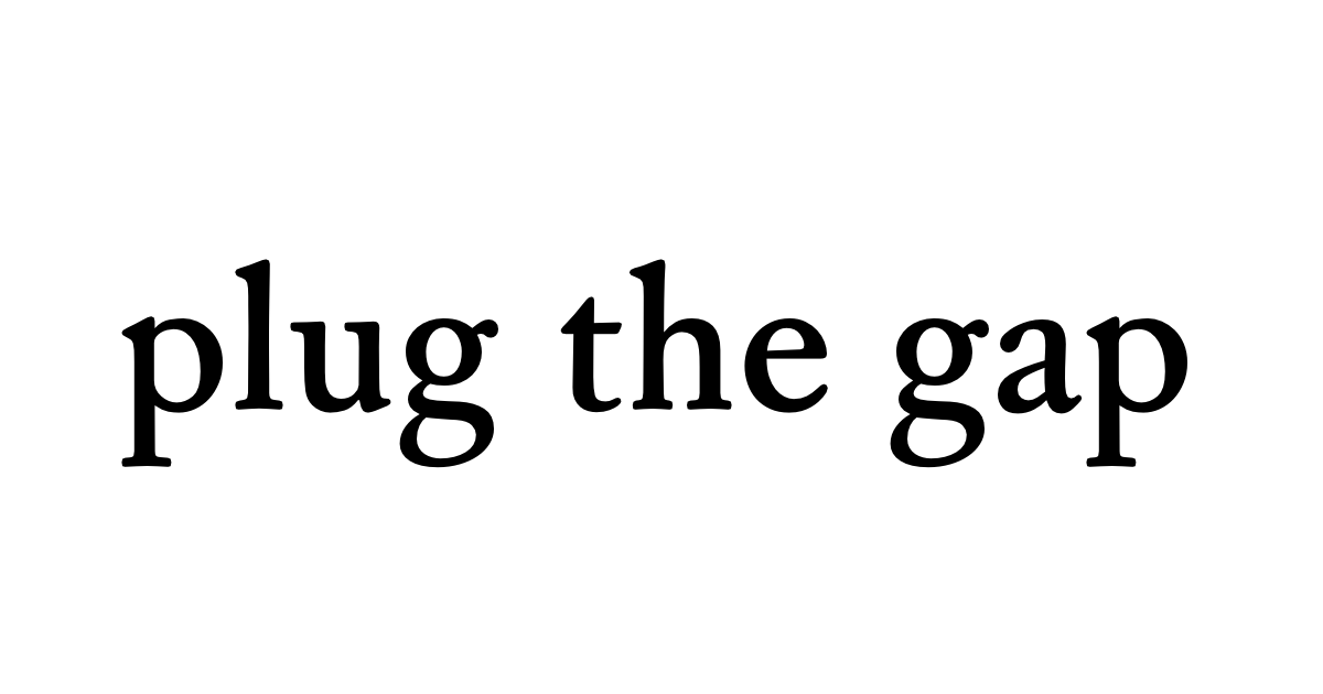 plug the gap • Flowery Dictionary